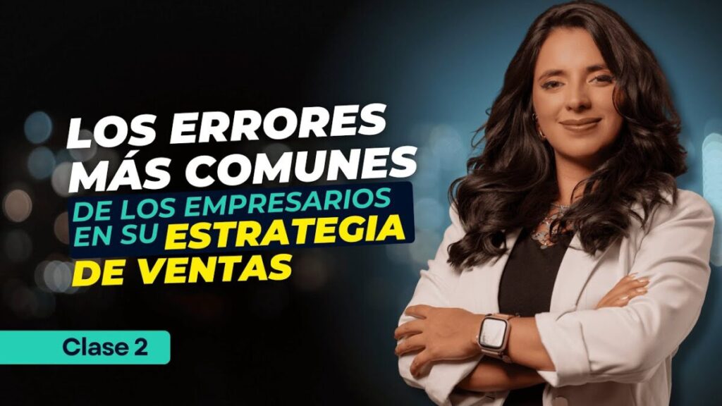 Los Errores al Crear Estrategias de Ventas